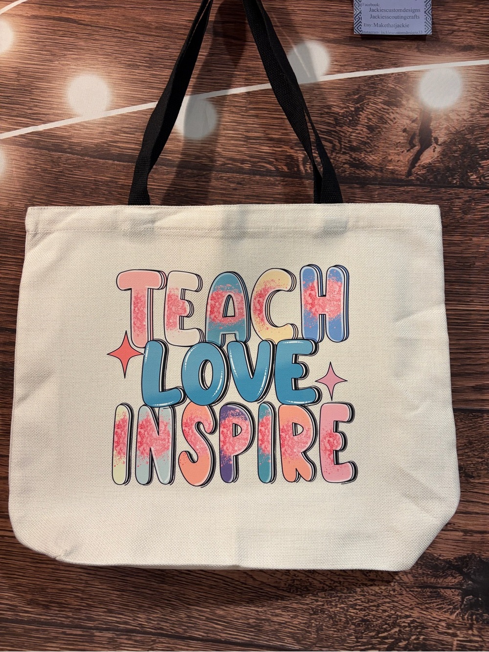 Teach Love Inspire Canvas Tote Bag - Colorful Lettering